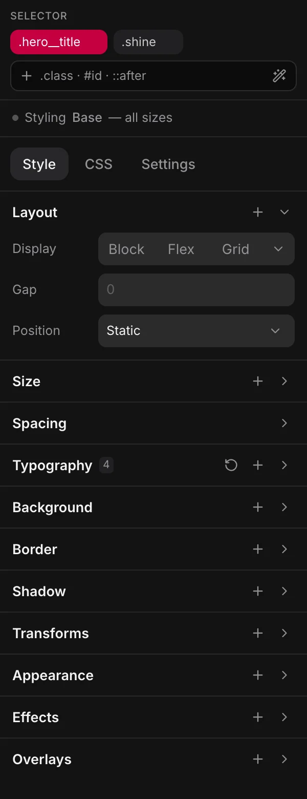 The Style tab: the selector at the top, then folds for Layout, Size, Spacing, Typography, Background, Border, Shadow, Transforms, Appearance, Effects and Overlays.